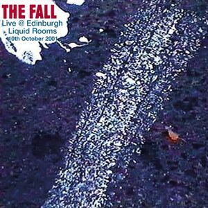 The Fall - Live In Edinburgh 2001  CD